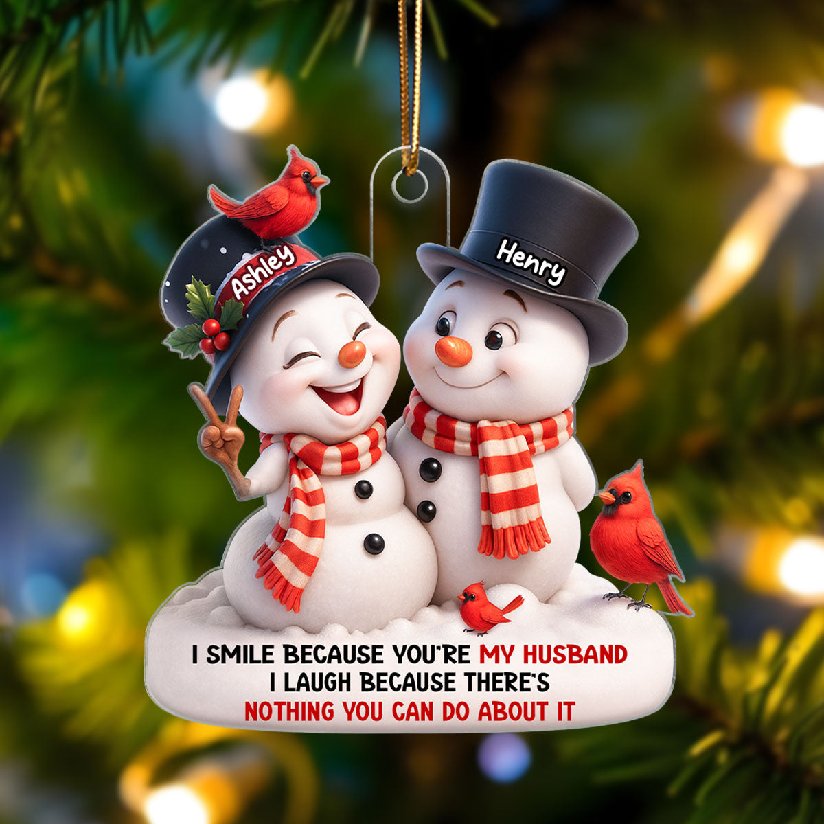 I Smile Because You're My Husband - Personalized Acrylic Ornament - Funny Christmas Gift for him, Gift for her