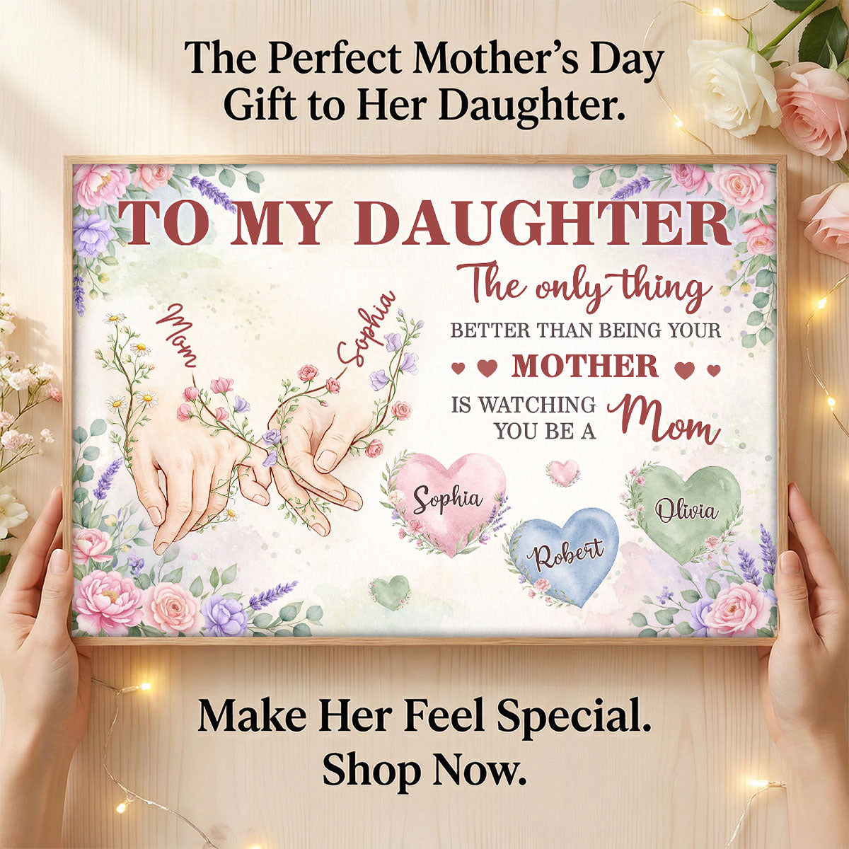 Floral To My Daughter Mom And Daughter Holding Hands Custom Kids Names - Personalized Poster - Mother's Day Gift For Daughter