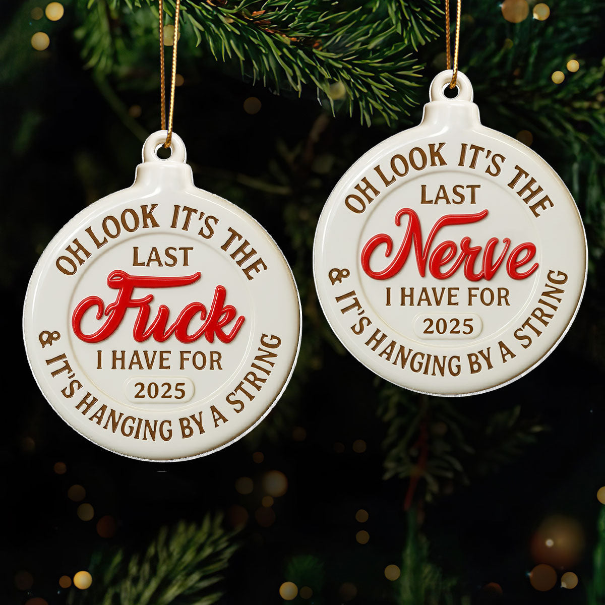 Funny Adult Humor Last Nerve On String - Personalized Acrylic Ornament - White Elephant Gift, Secret Santa Gag Gift
