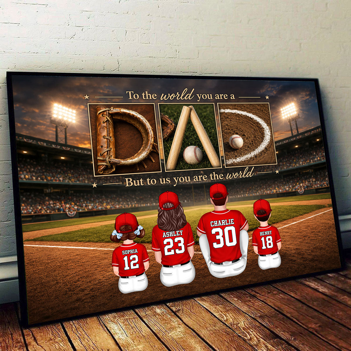 Baseball Dad to Us You Are the World - Personalized Poster - Father's Day Gift for Dad, Husband