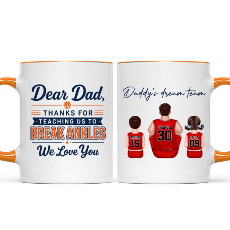 Thank You For Teaching Us To Break Ankles Basketball Dad & Kids - Personalized Mug - Father's Day Gift For Dad, Husband