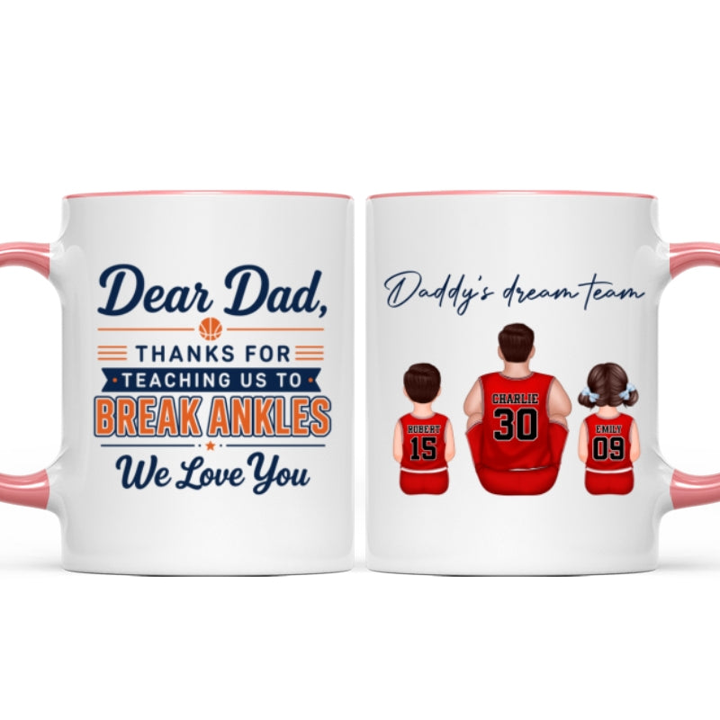 Thank You For Teaching Us To Break Ankles Basketball Dad & Kids - Personalized Mug - Father's Day Gift For Dad, Husband