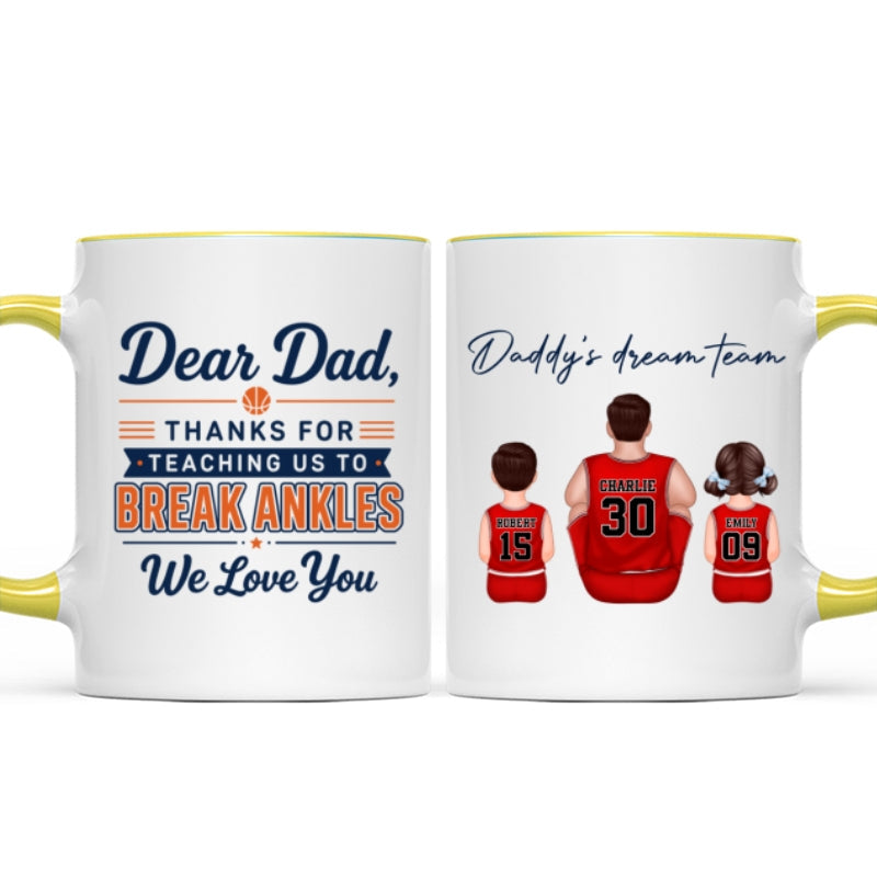 Thank You For Teaching Us To Break Ankles Basketball Dad & Kids - Personalized Mug - Father's Day Gift For Dad, Husband