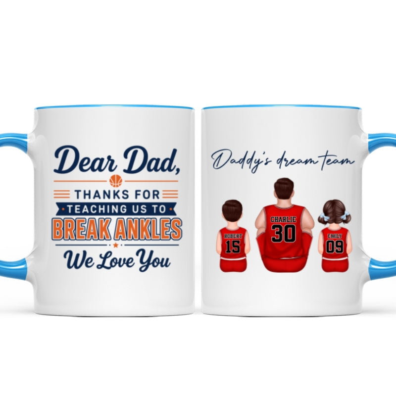 Thank You For Teaching Us To Break Ankles Basketball Dad & Kids - Personalized Mug - Father's Day Gift For Dad, Husband