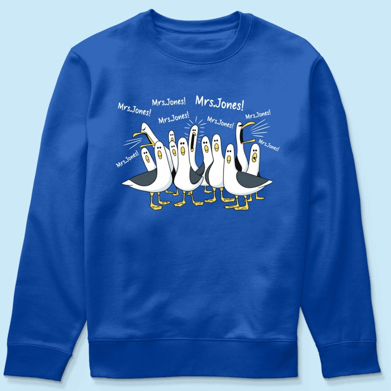 Funny Seagulls Calling Teacher Name - Personalized Shirt - Funny Gift For Teachers, Appreciation Gift