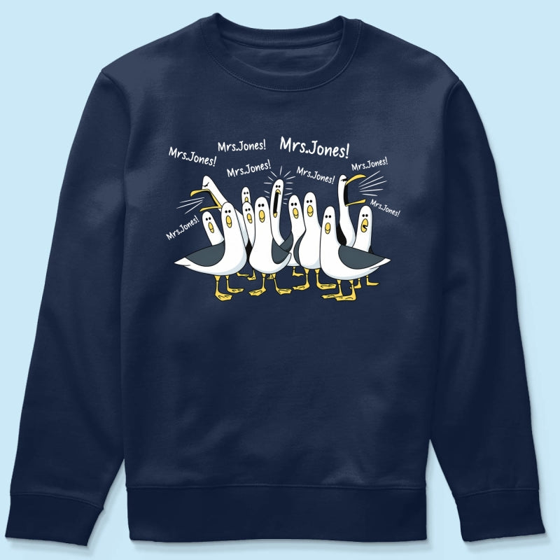 Funny Seagulls Calling Teacher Name - Personalized Shirt - Funny Gift For Teachers, Appreciation Gift
