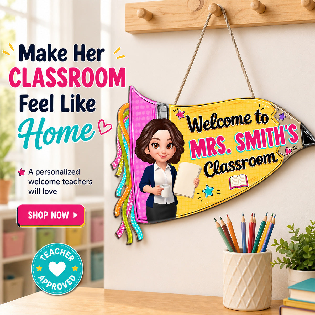Pencil Pennant Flag Welcome To Teacher Classroom - Personalized Door Hanger