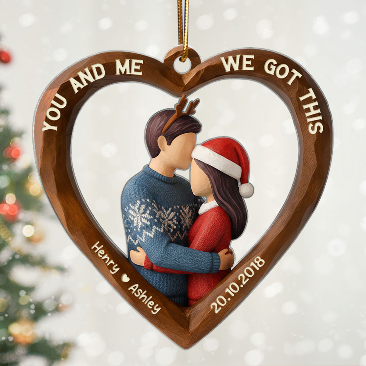 3D Effect Wooden Couple You & Me We Got This - Personalized Acrylic Ornament - Christmas Gift for Couples