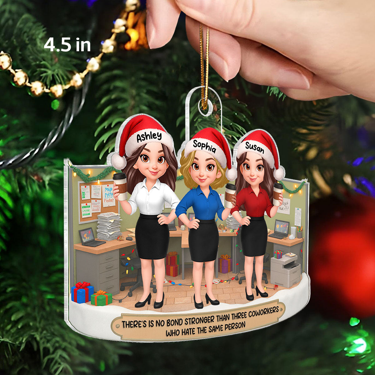 No Bond Stronger Coworkers Hate The Same Person - Personalized Acrylic Ornament - Funny Gift For Work Besties, Colleagues