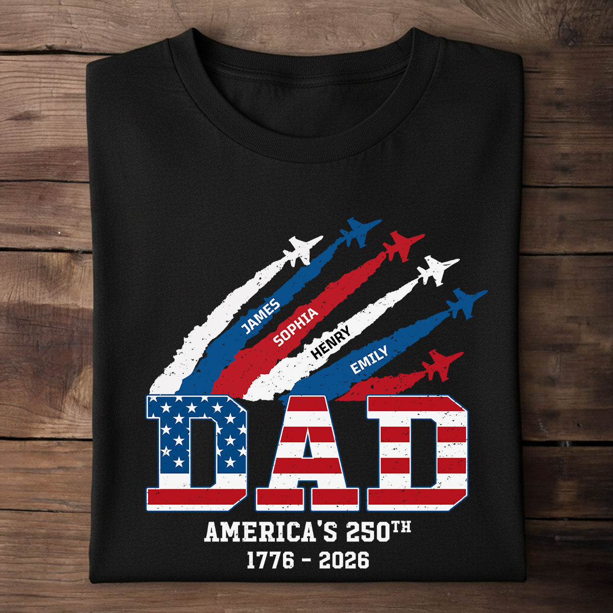 Proud Dad Nation Flag American 250th Anniversary - Personalized Shirt - Cool Father's Day Gift For Dad