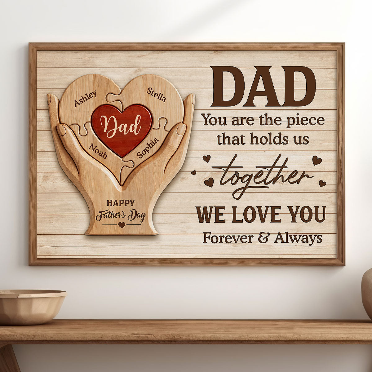 Dad You Are The Piece That Holds Us Together - Personalized Poster - Father's Day Gift For Dad, Husband
