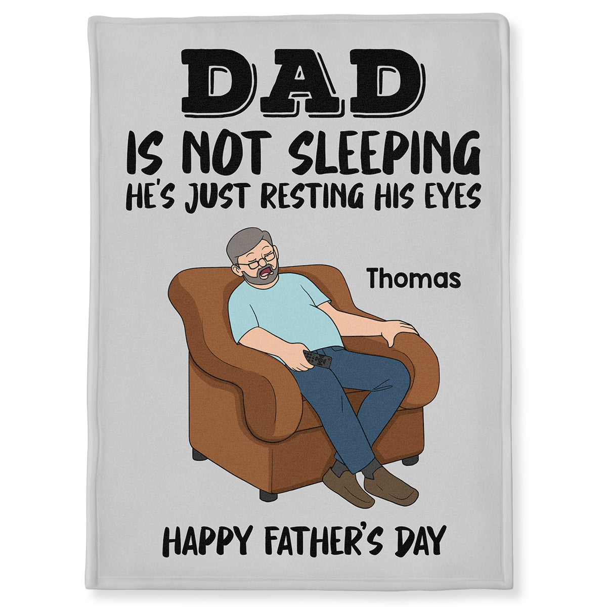 DAD Grandpa Not Sleeping Just Resting His Eyes - Personalized Fleece Blanket - Funny Father's Day Gift For Dad Grandpa