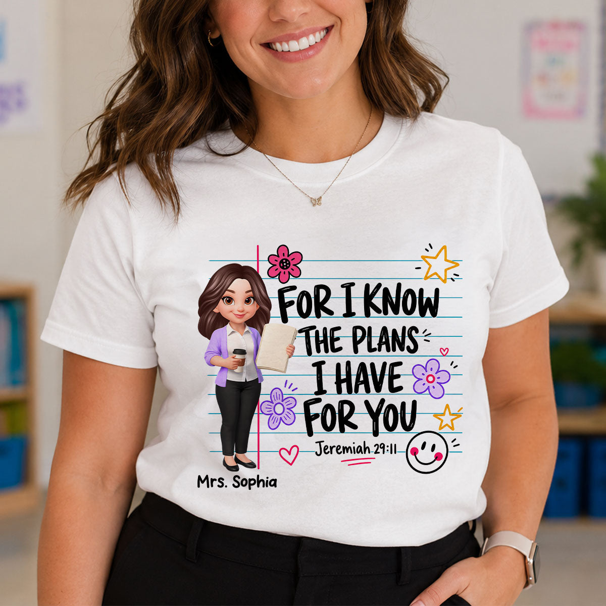 Teacher For I Know The Plans I Have For You - Personalized Shirt - Christian School Faith, Back To School Gift For Teacher