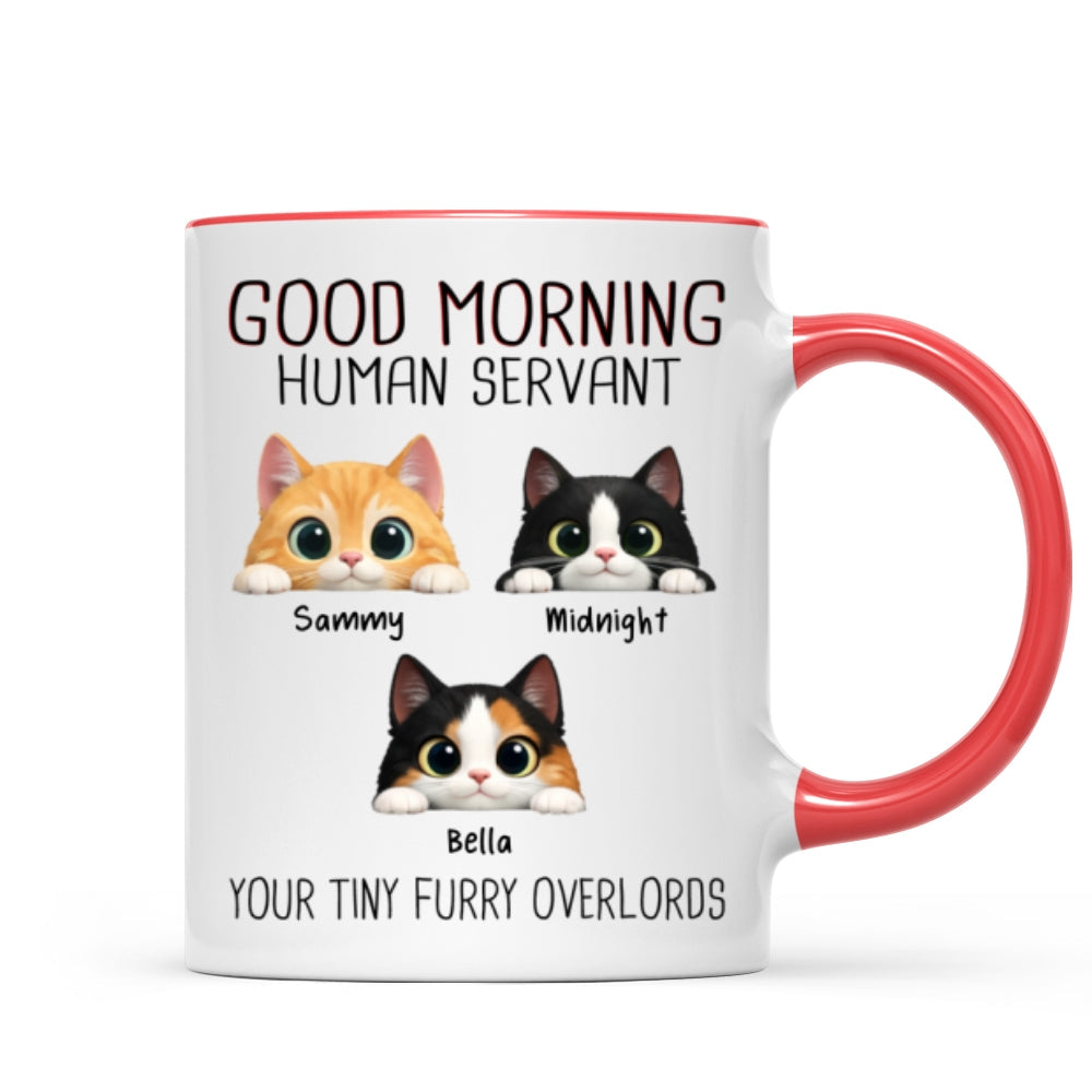 Good Morning Human Servant - Personalized Mug - Funny Gift for Cat Moms, Cat Dads