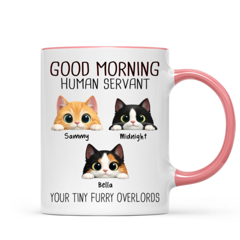 Good Morning Human Servant - Personalized Mug - Funny Gift for Cat Moms, Cat Dads