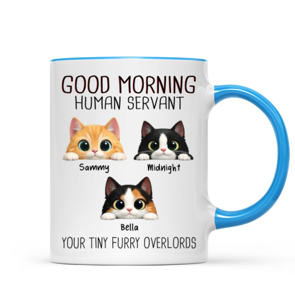 Good Morning Human Servant - Personalized Mug - Funny Gift for Cat Moms, Cat Dads