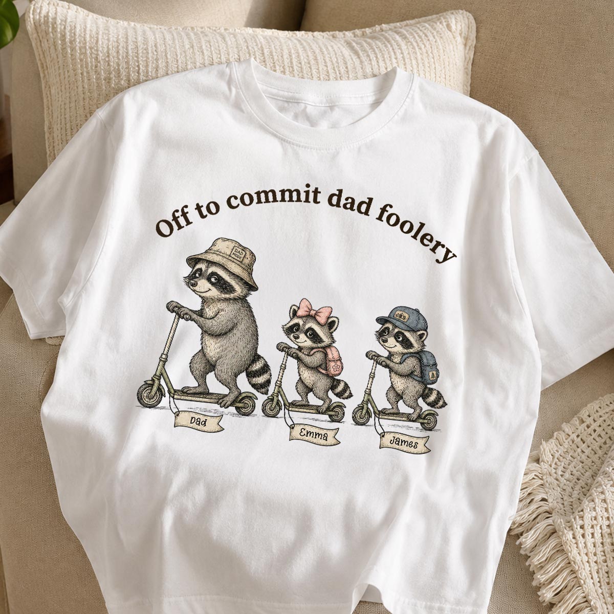 Off To Commit Dad Foolery Raccoon Dad & Kids - Personalized Shirt - Funny Father's Day Shirt For Husband