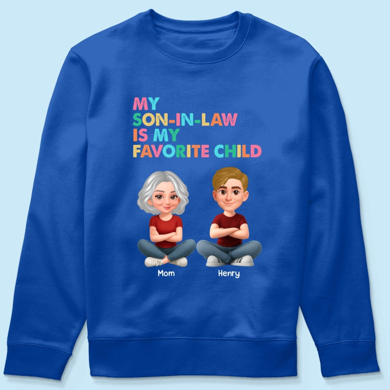 My Son-In-Law Is My Favorite Child - Personalized Shirt - Funny Mother's Day Gift For Mother-In-Law