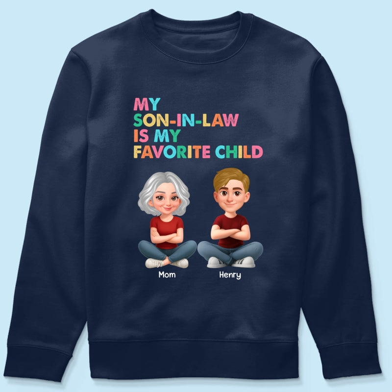 My Son-In-Law Is My Favorite Child - Personalized Shirt - Funny Mother's Day Gift For Mother-In-Law