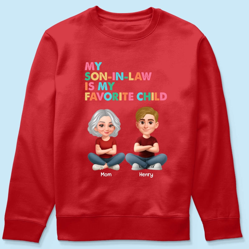 My Son-In-Law Is My Favorite Child - Personalized Shirt - Funny Mother's Day Gift For Mother-In-Law