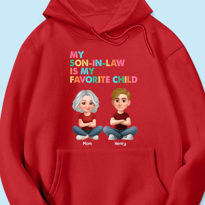 My Son-In-Law Is My Favorite Child - Personalized Shirt - Funny Mother's Day Gift For Mother-In-Law