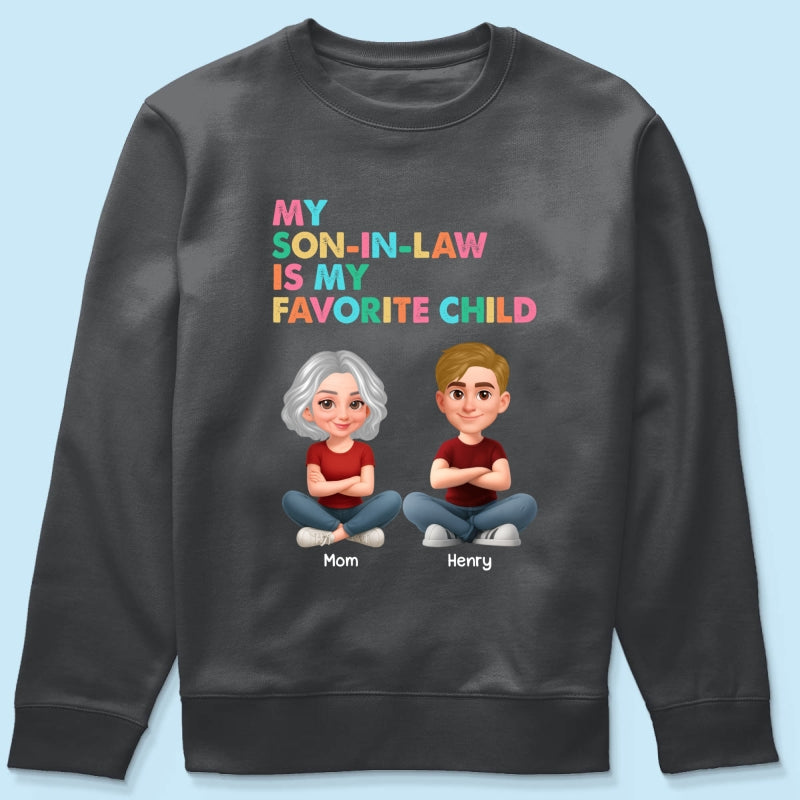 My Son-In-Law Is My Favorite Child - Personalized Shirt - Funny Mother's Day Gift For Mother-In-Law