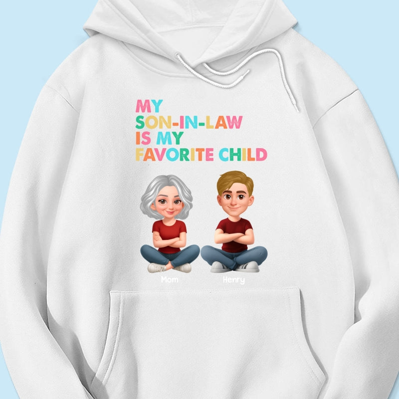 My Son-In-Law Is My Favorite Child - Personalized Shirt - Funny Mother's Day Gift For Mother-In-Law