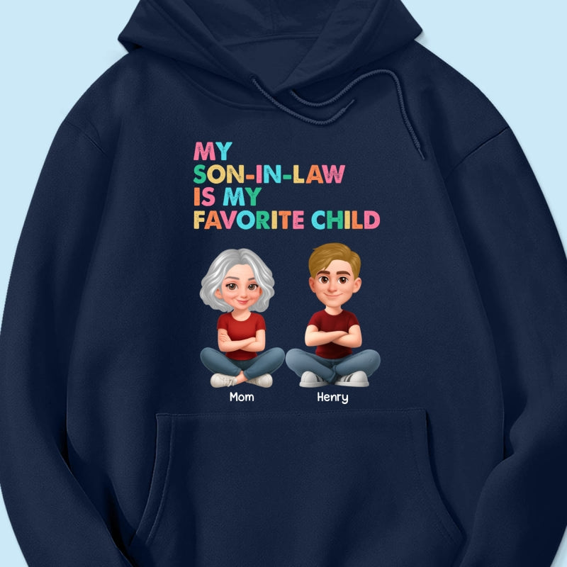 My Son-In-Law Is My Favorite Child - Personalized Shirt - Funny Mother's Day Gift For Mother-In-Law