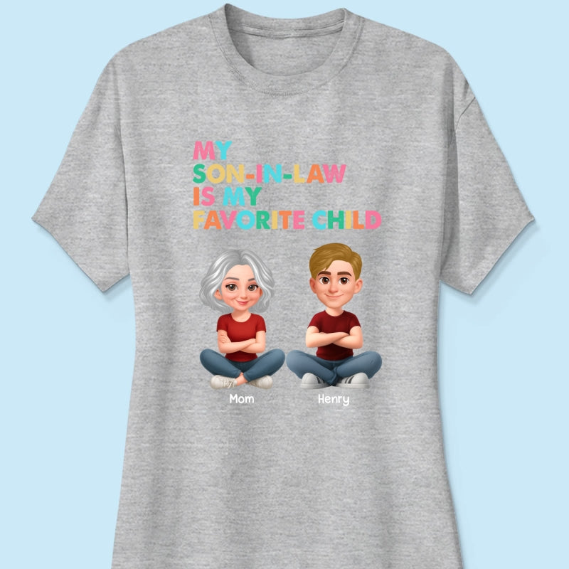 My Son-In-Law Is My Favorite Child - Personalized Shirt - Funny Mother's Day Gift For Mother-In-Law