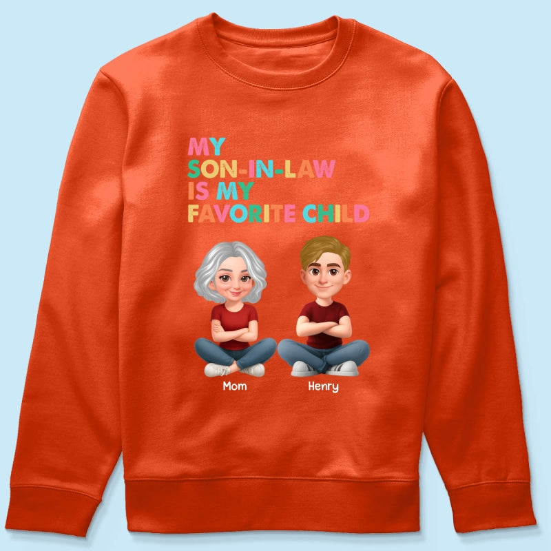 My Son-In-Law Is My Favorite Child - Personalized Shirt - Funny Mother's Day Gift For Mother-In-Law