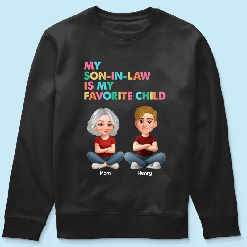 My Son-In-Law Is My Favorite Child - Personalized Shirt - Funny Mother's Day Gift For Mother-In-Law