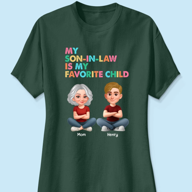 My Son-In-Law Is My Favorite Child - Personalized Shirt - Funny Mother's Day Gift For Mother-In-Law