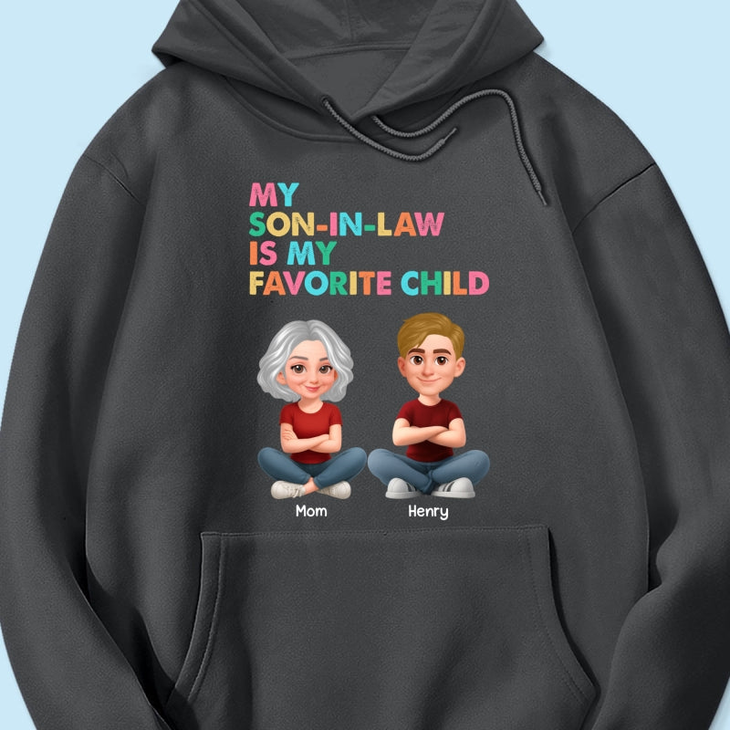 My Son-In-Law Is My Favorite Child - Personalized Shirt - Funny Mother's Day Gift For Mother-In-Law