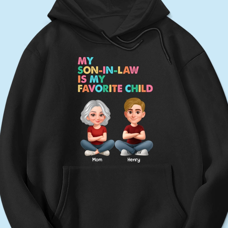 My Son-In-Law Is My Favorite Child - Personalized Shirt - Funny Mother's Day Gift For Mother-In-Law