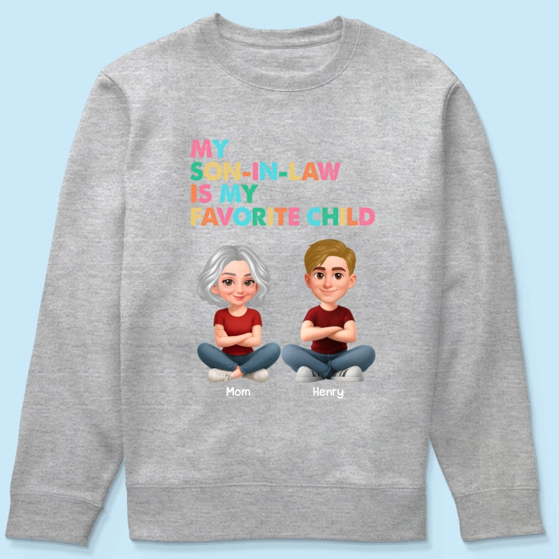My Son-In-Law Is My Favorite Child - Personalized Shirt - Funny Mother's Day Gift For Mother-In-Law