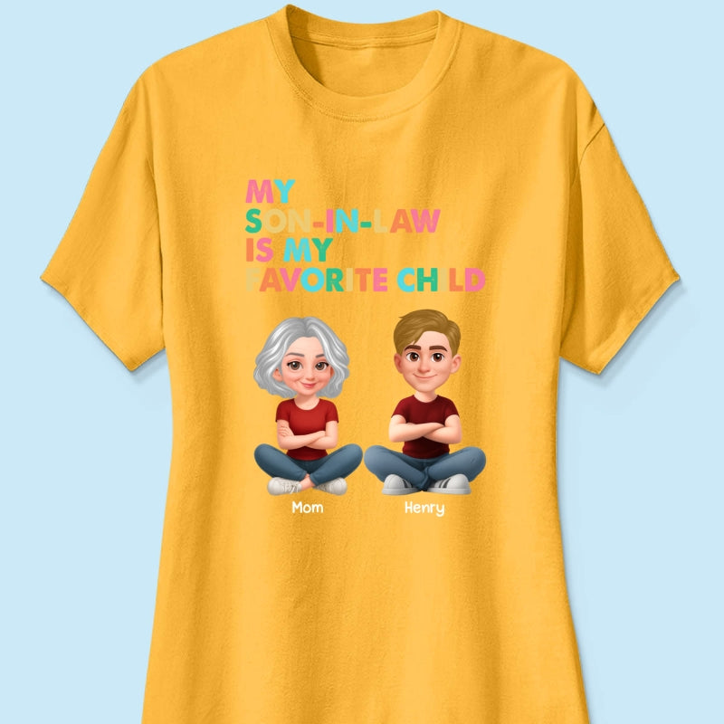 My Son-In-Law Is My Favorite Child - Personalized Shirt - Funny Mother's Day Gift For Mother-In-Law
