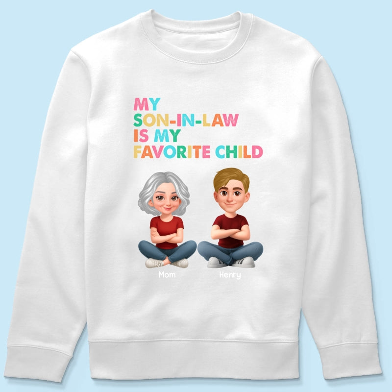 My Son-In-Law Is My Favorite Child - Personalized Shirt - Funny Mother's Day Gift For Mother-In-Law