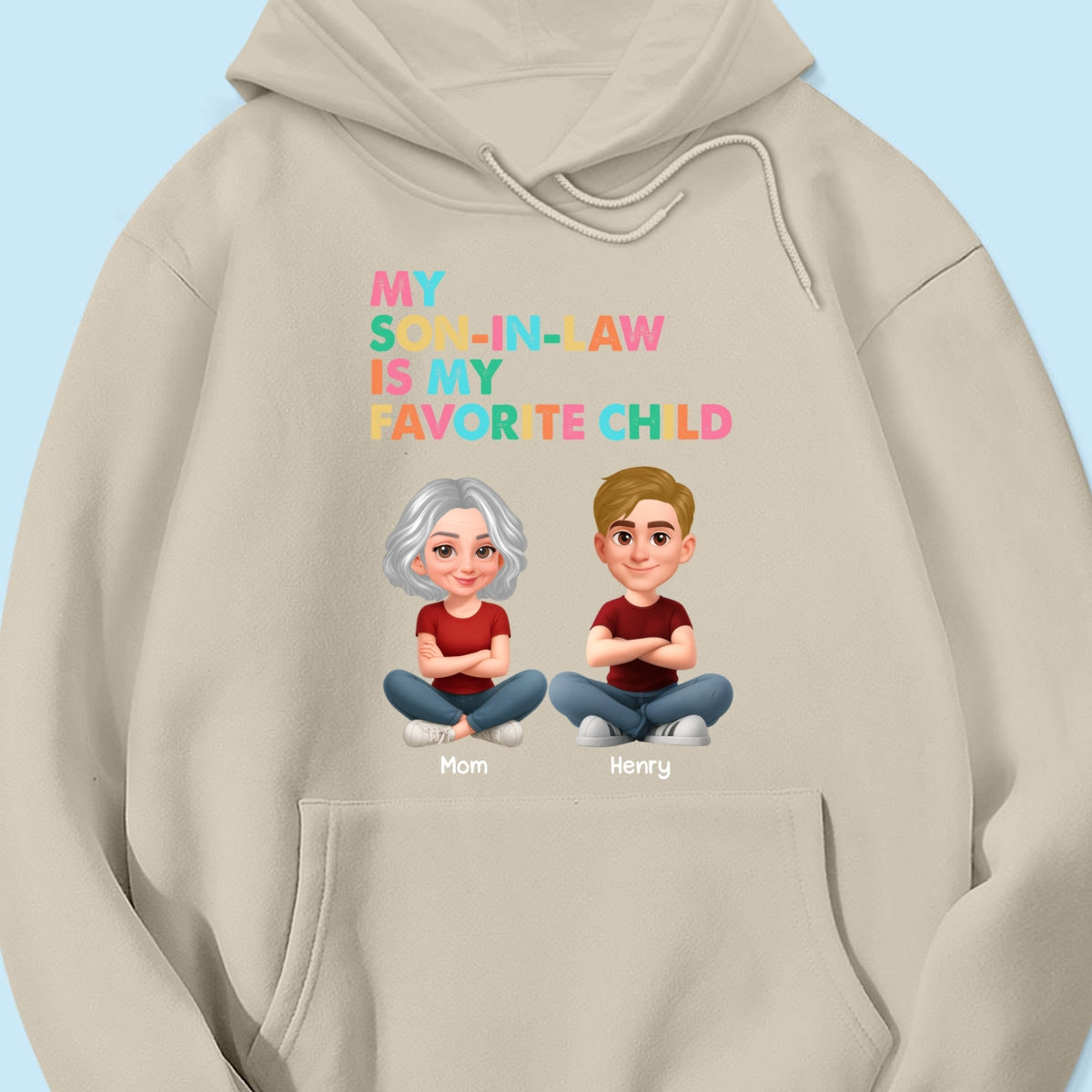 My Son-In-Law Is My Favorite Child - Personalized Shirt - Funny Mother's Day Gift For Mother-In-Law