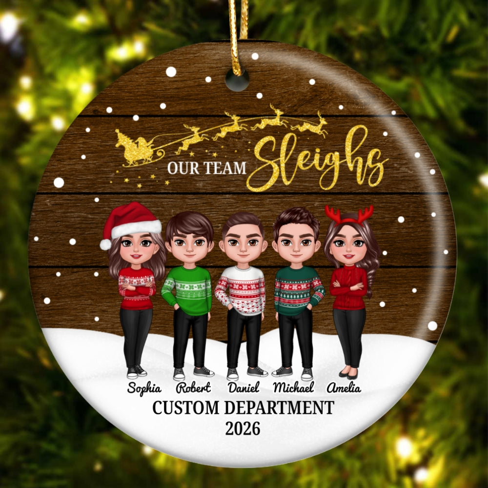Snowy Our Team Sleighs Best Team Ever - Personalized Ceramic Ornament, Company Christmas Gift For Staff, For Employees