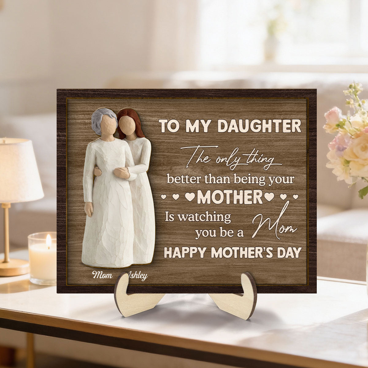 To My Daughter Watching You Be A Mom - Personalized 2-Layered Wooden Plaque - Mother's Day Gift For Daughter From Mom