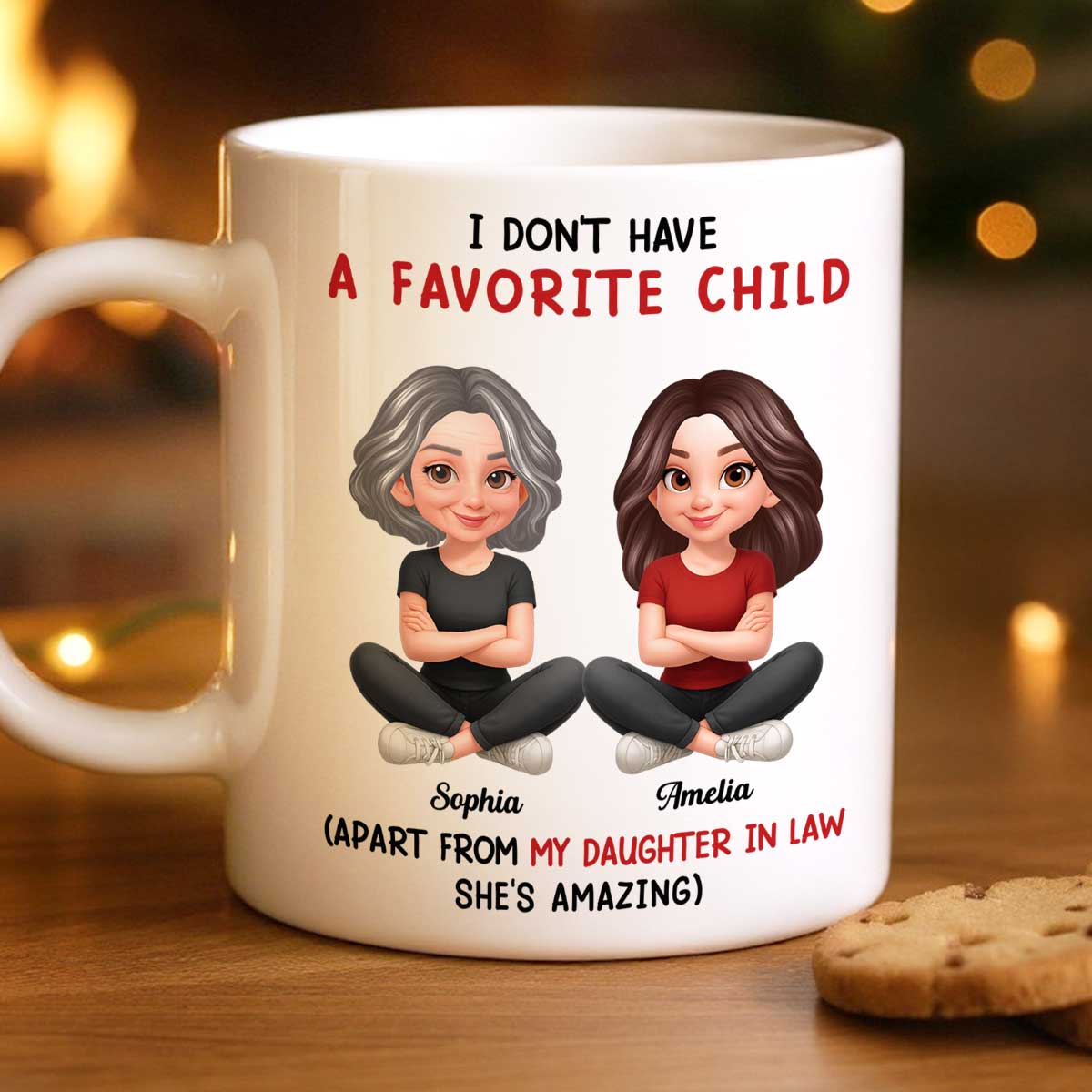 I Don't Have a Favorite Child - Personalized Mug - Christmas Gift for Daughter-in-Law