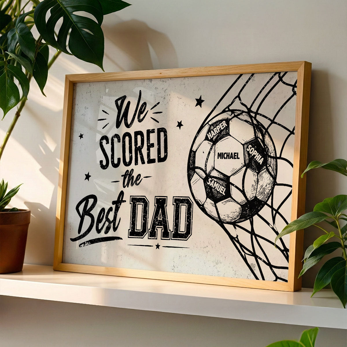 We Scored The Best Dad - Personalized Poster - Father's Day Gift For UK Football, US Soccer Dad