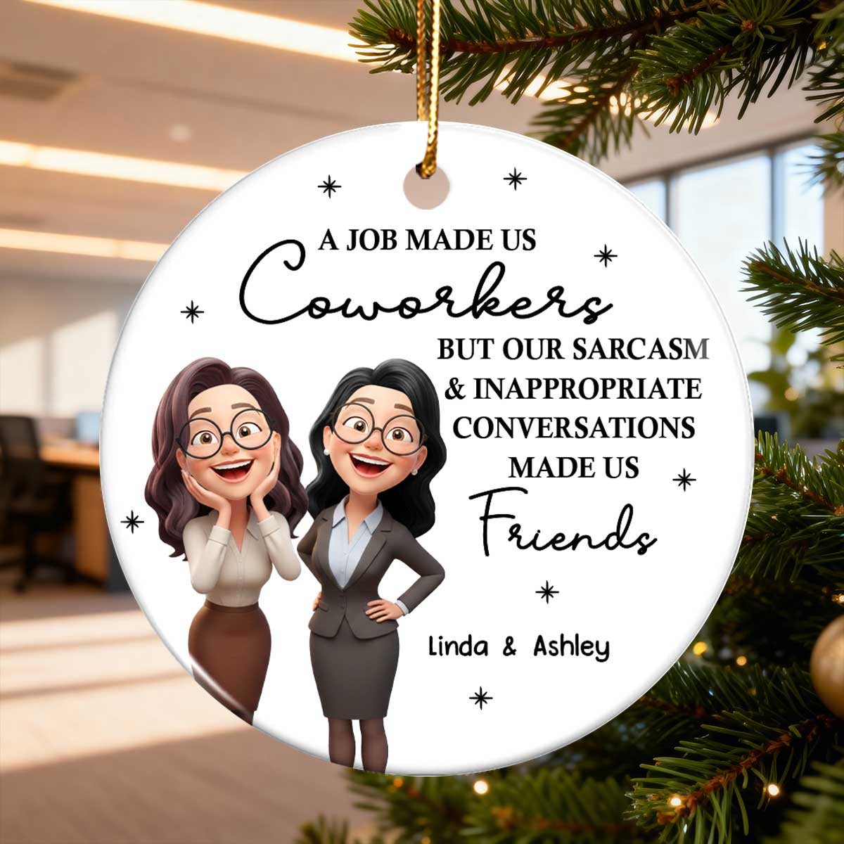 Job Made Us Coworkers - Personalized Ceramic Ornament - Christmas Gift for Work Besties