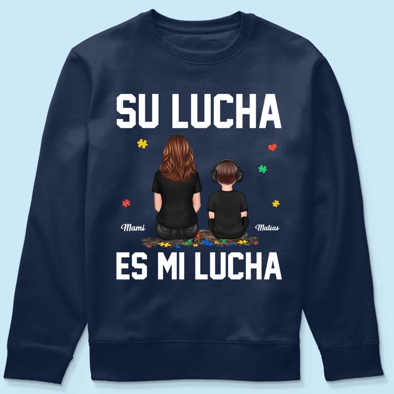 Su Lucha As Mi Lucha His Fight Is My Fight - Personalized Shirt - Autism Awareness Shirt