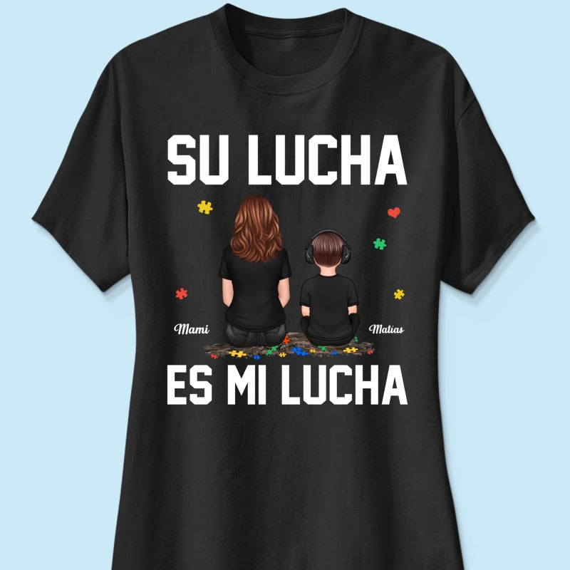 Su Lucha As Mi Lucha His Fight Is My Fight - Personalized Shirt - Autism Awareness Shirt