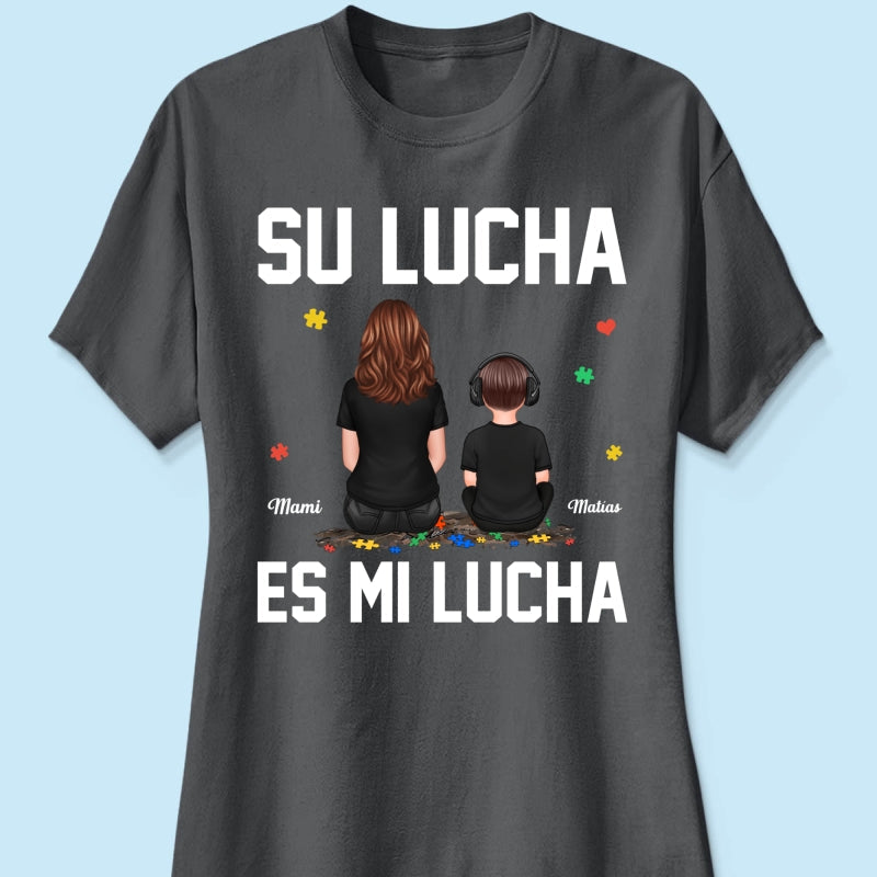 Su Lucha As Mi Lucha His Fight Is My Fight - Personalized Shirt - Autism Awareness Shirt