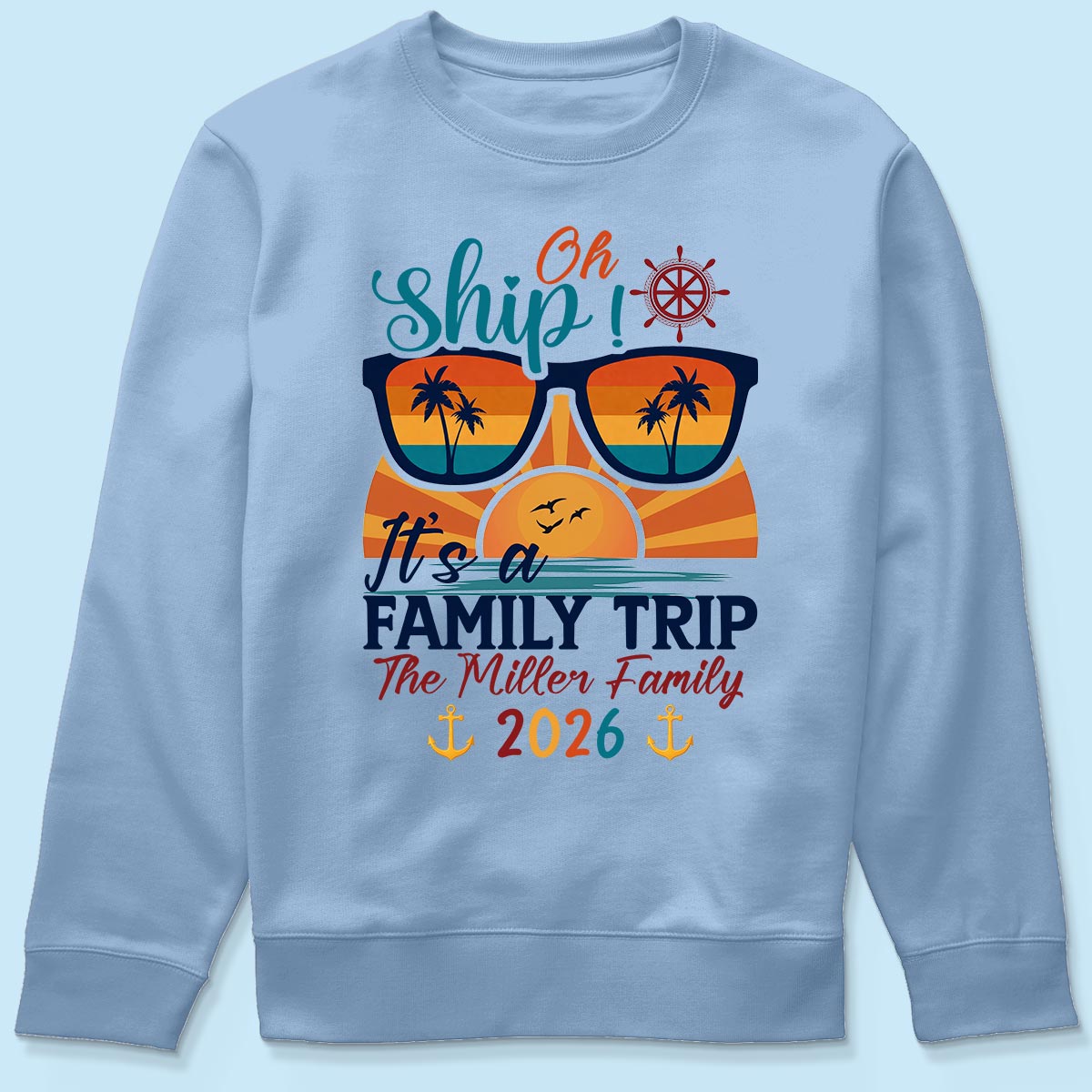 Oh Ship It's A Family Trip - Personalized Shirt - Family Cruise Ship Family Trip Matching