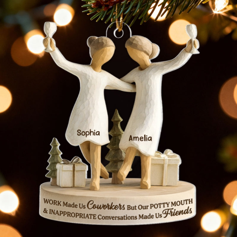 Work Made Us Coworkers - Personalized Acrylic Ornament - Funny Christmas Gift for Coworkers, Work Besties