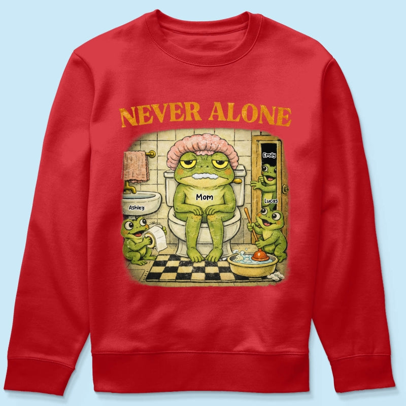 Never Alone Retro Frog - Personalized Shirt - Funny Mother's Day Gift for Mom, Wife, Mom Humor