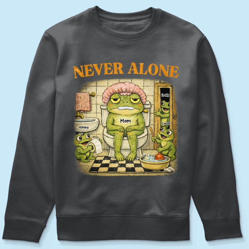 Never Alone Retro Frog - Personalized Shirt - Funny Mother's Day Gift for Mom, Wife, Mom Humor